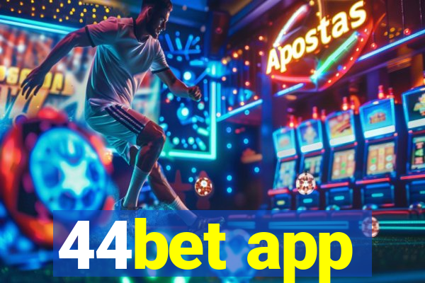 44bet app